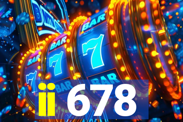 ii 678